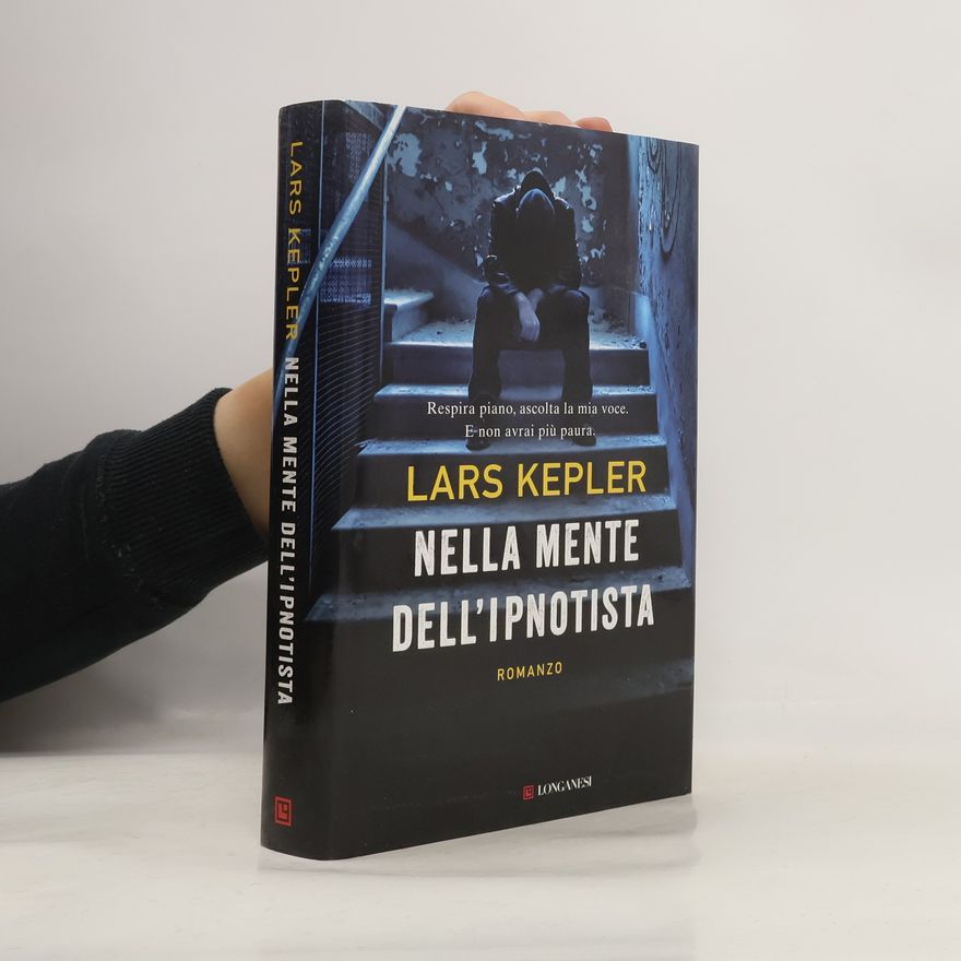 Lars Kepler Nella mente dell'ipnotista
