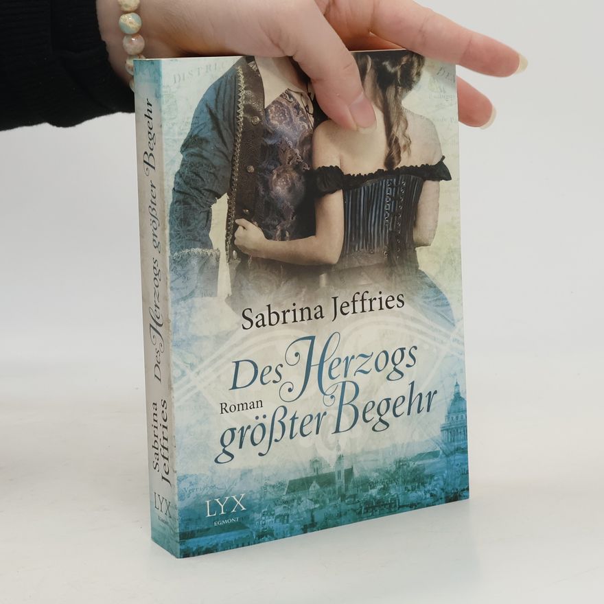 Sabrina Jeffries Des Herzogs größter Begehr