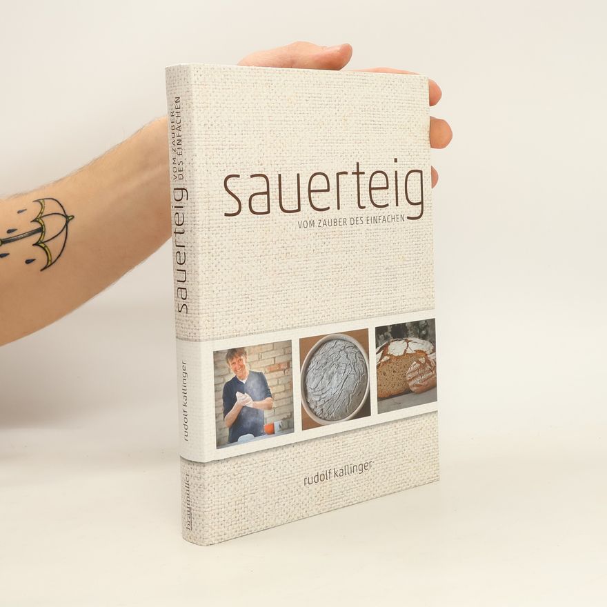 Rudolf Kallinger Sauerteig