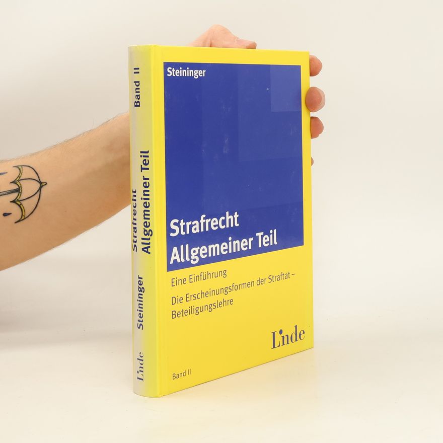Einhard Steininger Strafrecht, Allgemeiner Teil