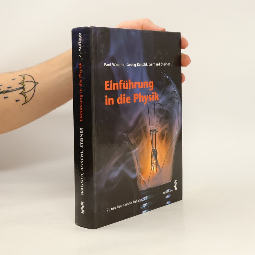 Paul Wagner Einführung in die Physik