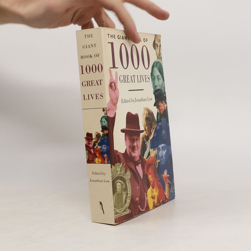 Jonathan Law The giant book of 1000 great lives