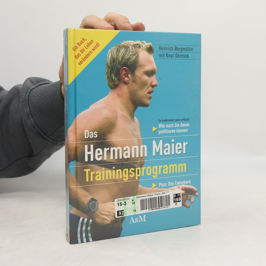 Heinrich Bergmüller Das Hermann Maier Trainingsprogramm