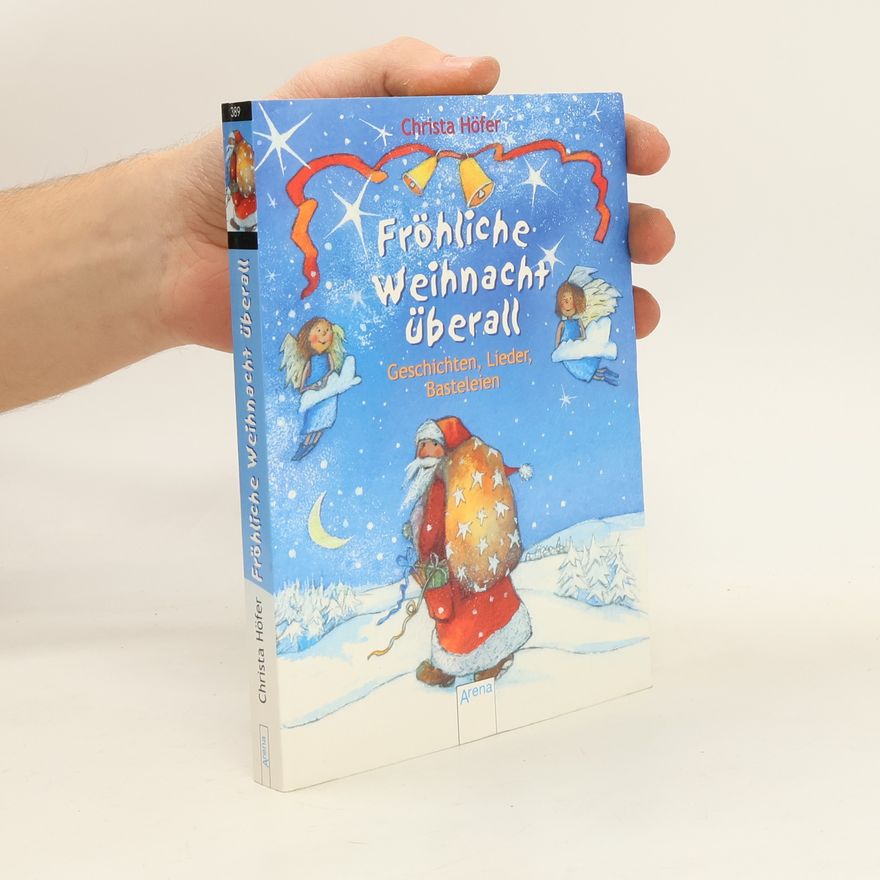 Christa Höfer Fröhliche Weihnacht überall