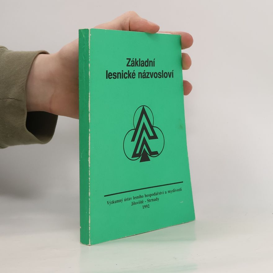 Kolektiv autorů Základní lesnické názvosloví