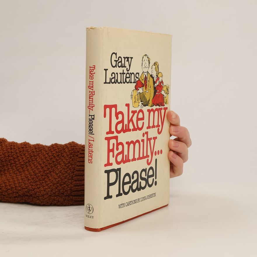 Lautens, Gary Take My Family…Please!