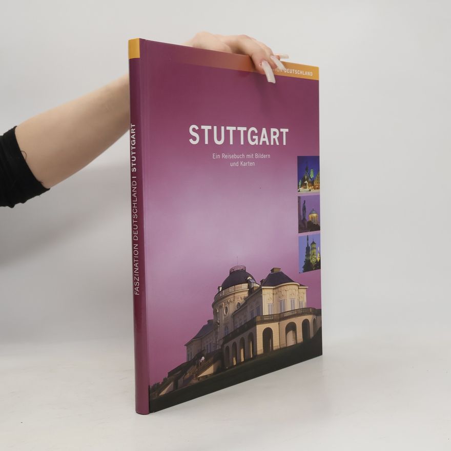 Autorenkollektiv Stuttgart: Ein Reisebuch mit Bildern und Karten