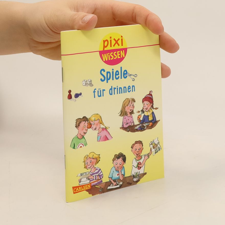 Lucia Fischer Pixi Wissen - 65: Spiele für drinnen