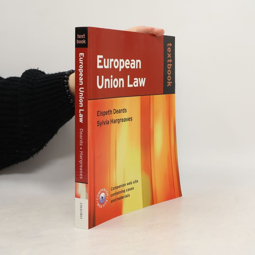 Elspeth Deards European Union Law Textbook