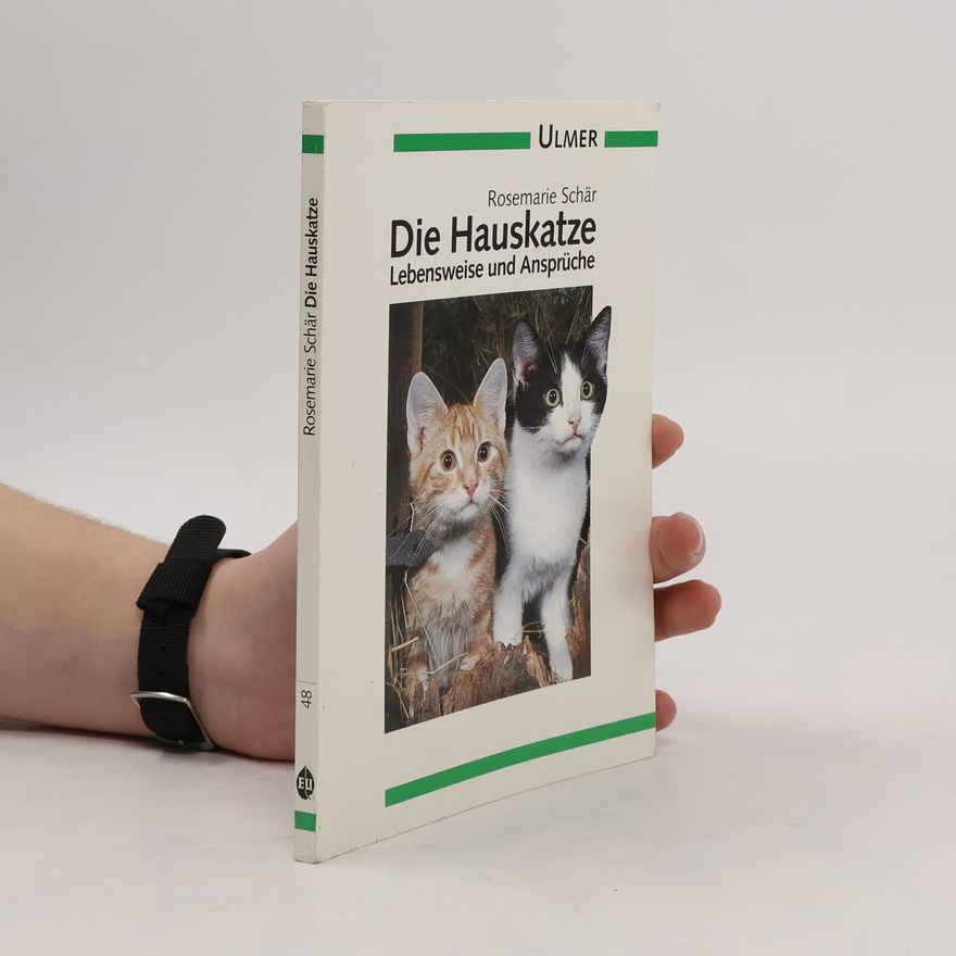 Rosemarie Schär Ulmer Taschenbücher: Die Hauskatze