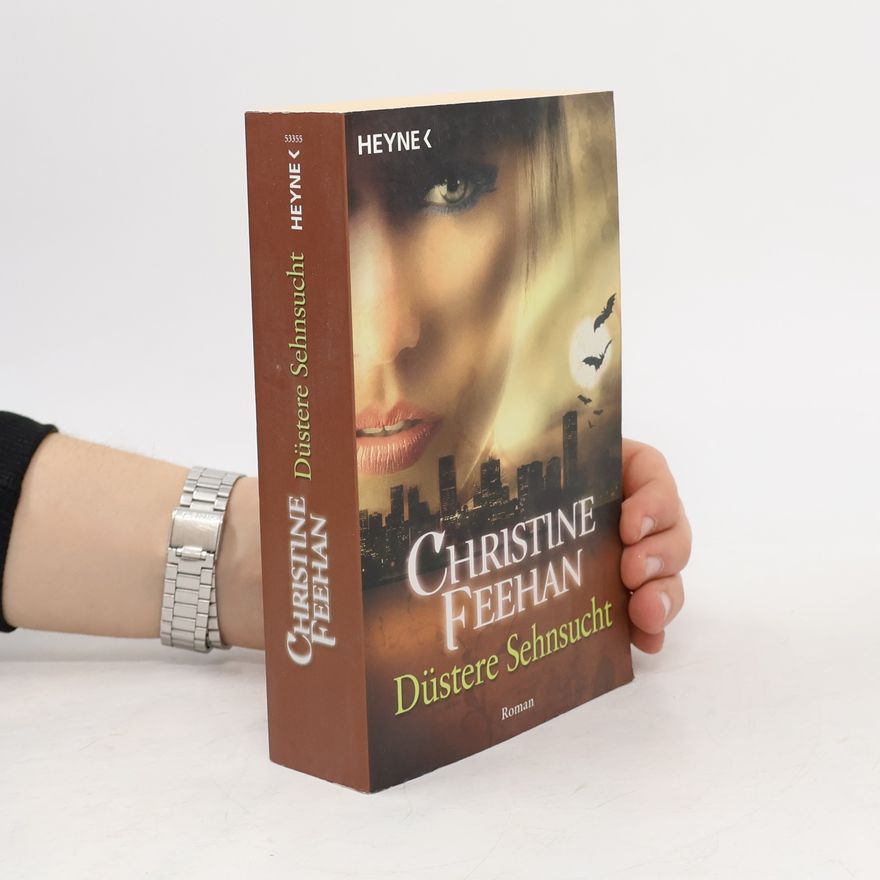 Christine Feehan Düstere Sehnsucht