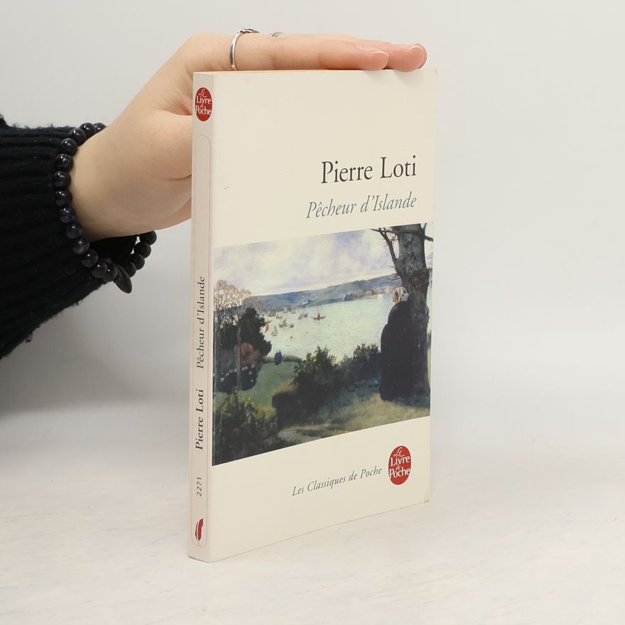 Pierre Loti Pêcheur d'islande