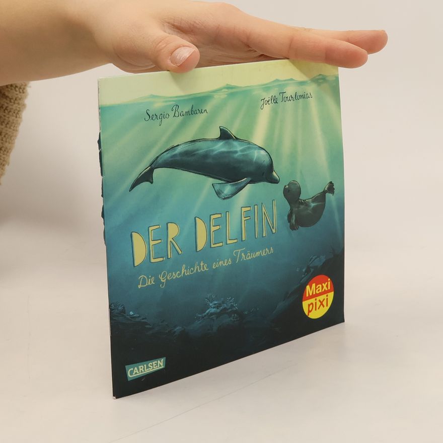 Sergio Bambaren Maxi Pixi 333: Der Delfin