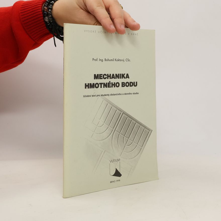 Vysoké učení technické v Brně Mechanika hmotného bodu