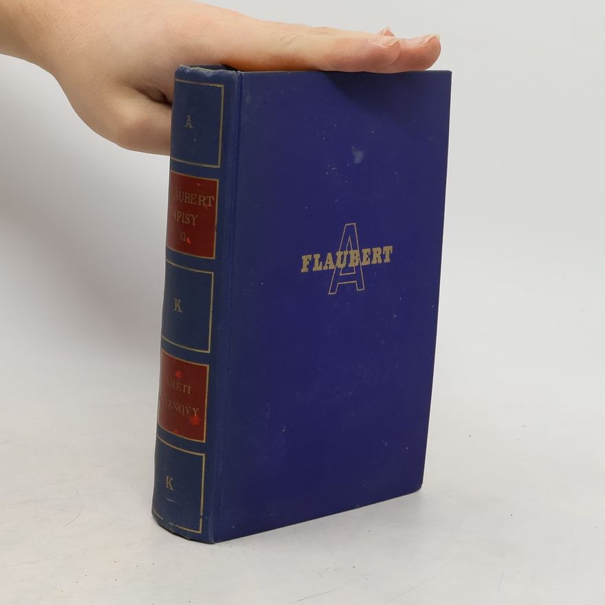 Gustave Flaubert Spisy Gustava Flauberta XI. Paměti bláznovy