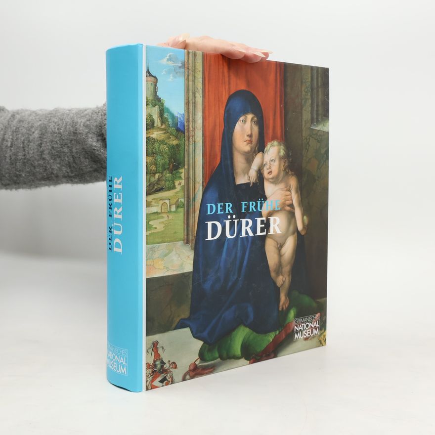 Albrecht Dürer Der frühe Dürer