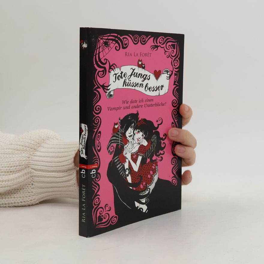 Ria la Forêt Tote Jungs küssen besser