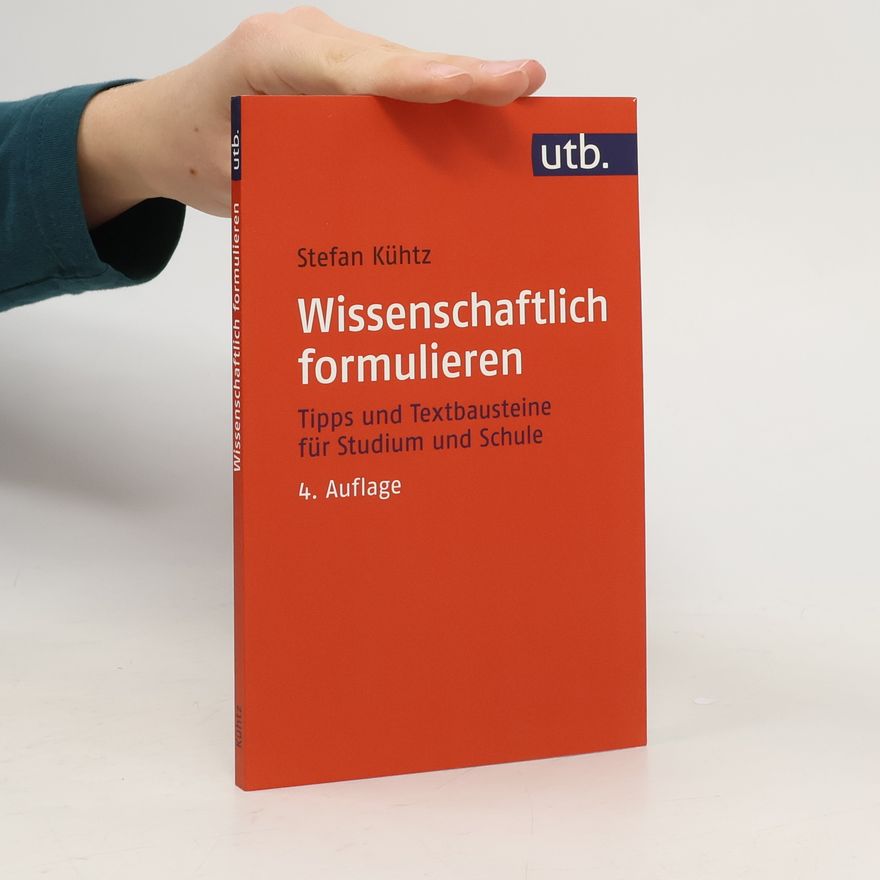 Stefan Kühtz utb.: Wissenschaftlich formulieren
