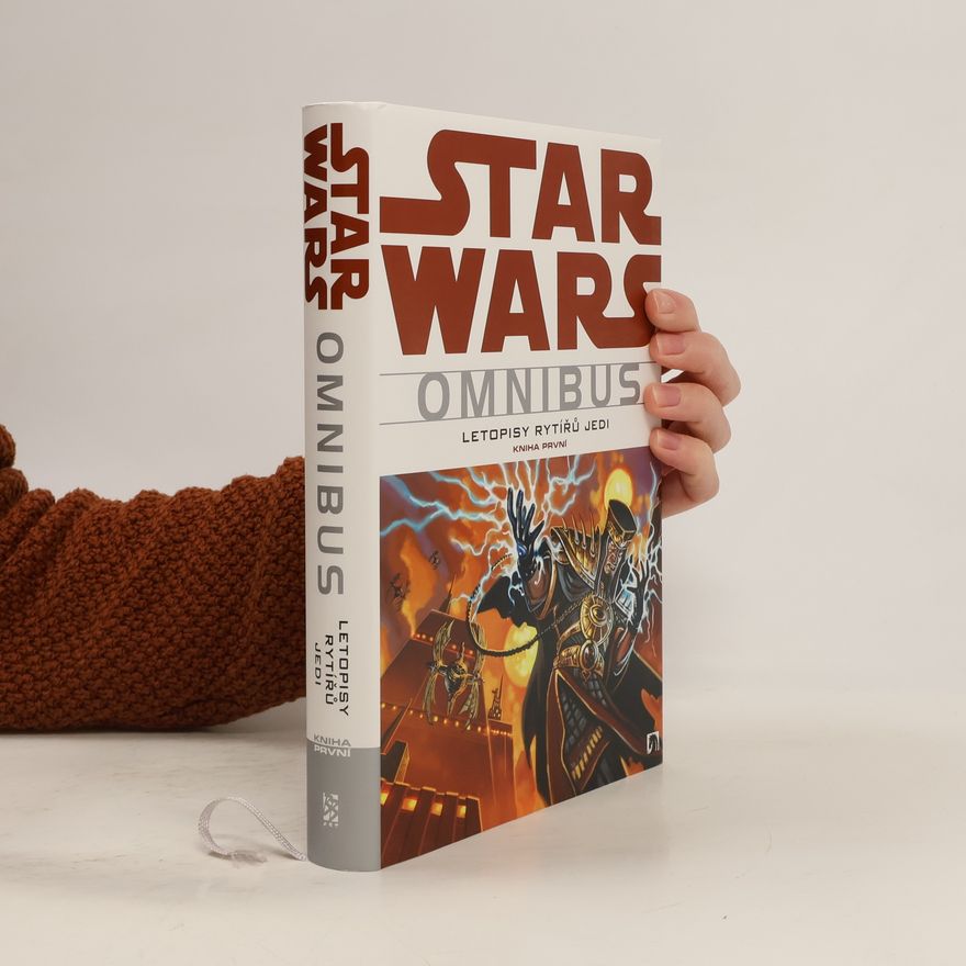 Jitka Jeníková Star Wars omnibus. Letopisy rytířů Jedi. Kniha první