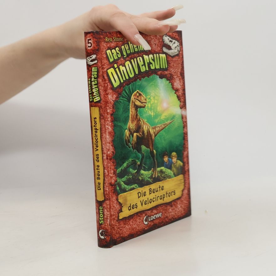 Hayley Daze Das geheime Dinoversum 5. Die Beute des Velociraptors