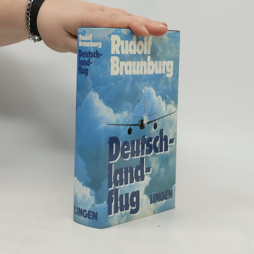 Rudolf Braunburg Deutschlandflug