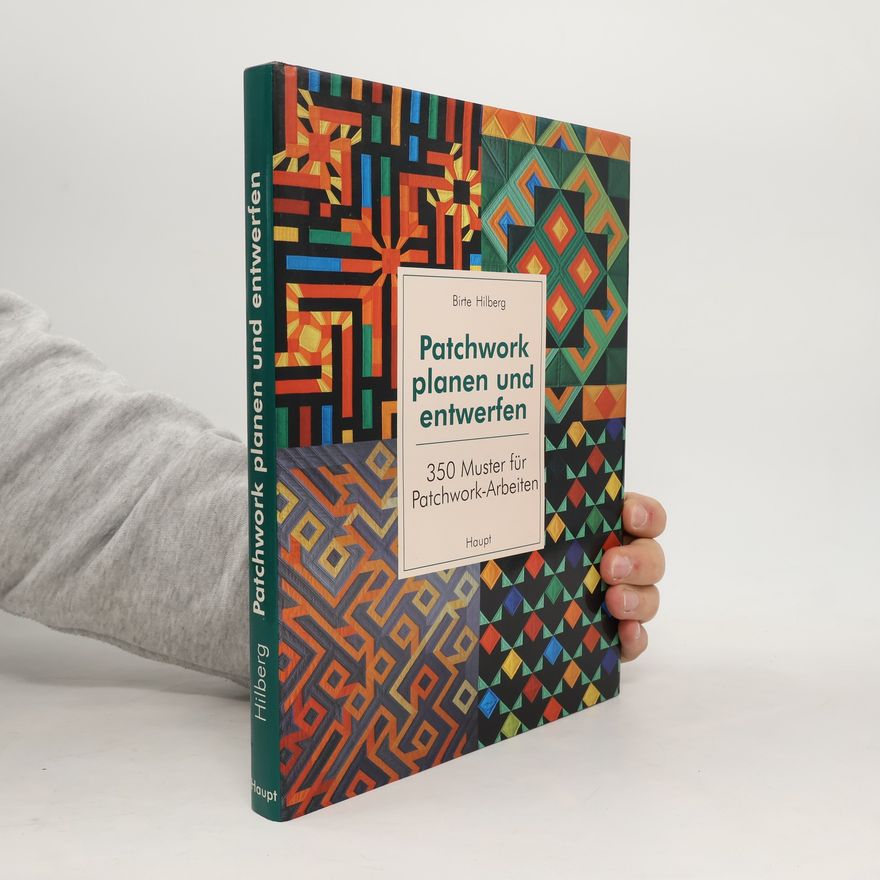 Birte Hilberg Patchwork planen und entwerfen