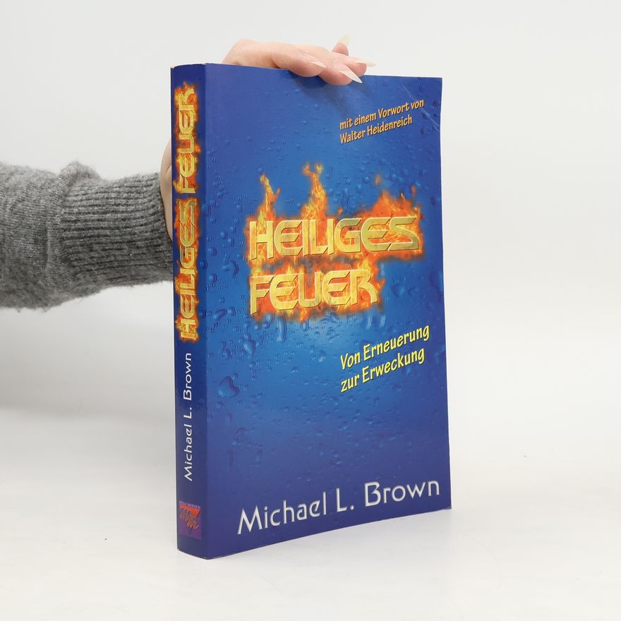 Walter Heidenreich Heiliges Feuer