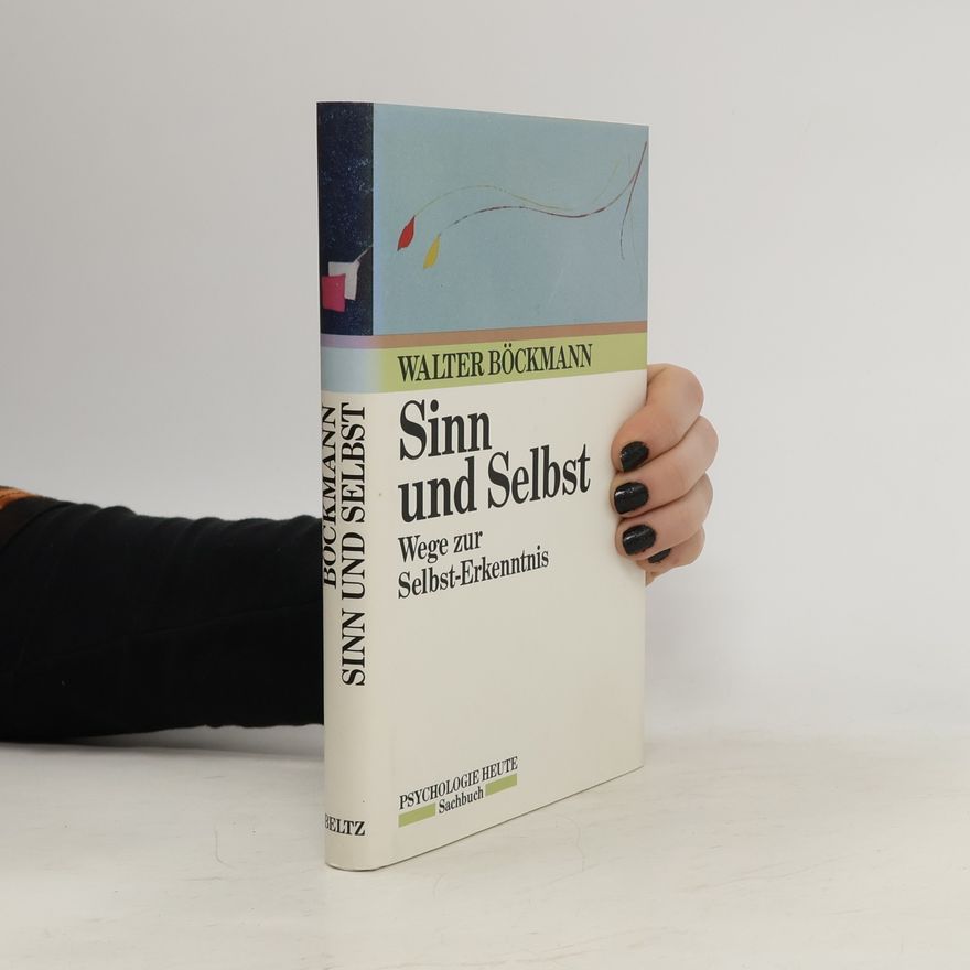 Walter Böckmann Sinn und Selbst
