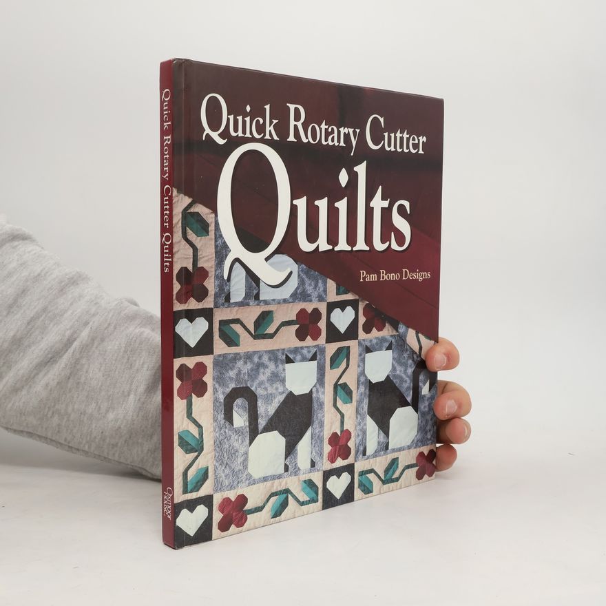 Patricia Wilens Quick Rotary Cutter Quilts