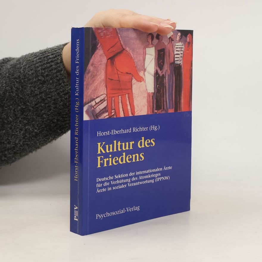 Horst-Eberhard Richter Kultur des Friedens