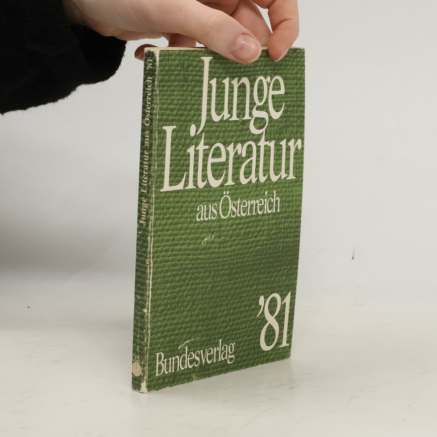 Various authors Junge Literatur aus Österreich '81