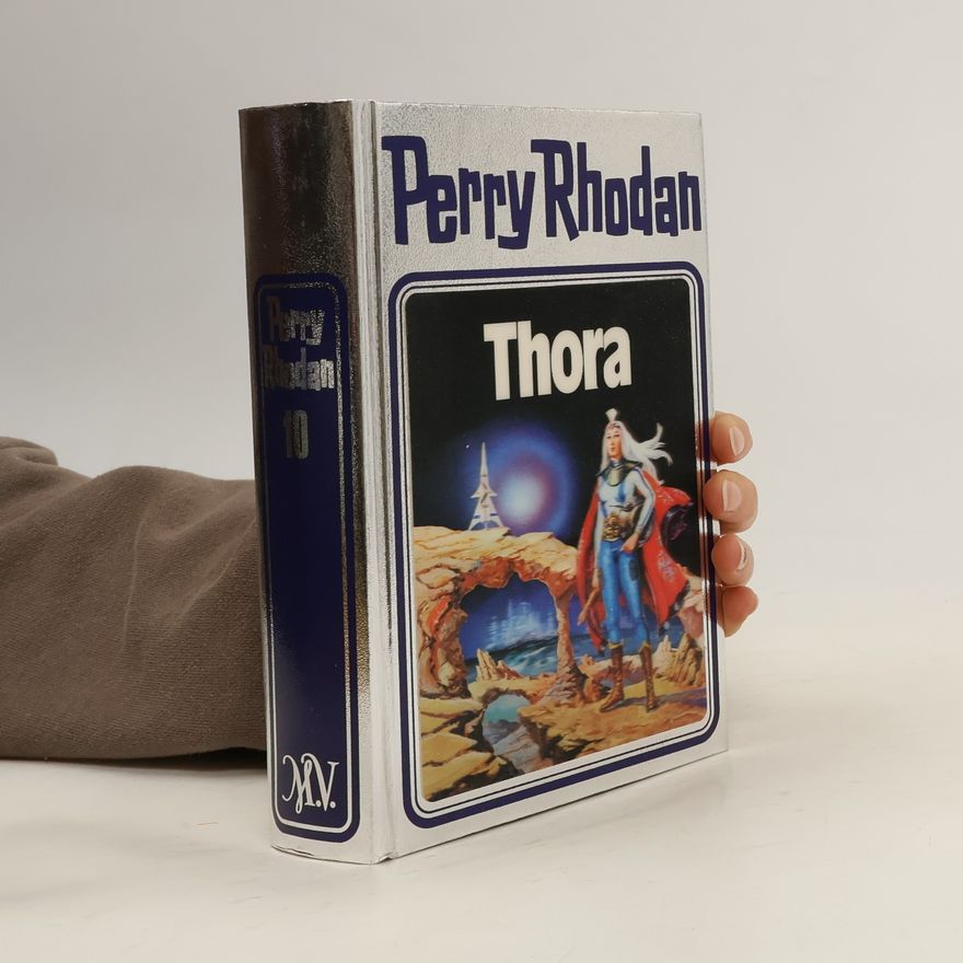William Voltz Perry Rhodan 10. Thora