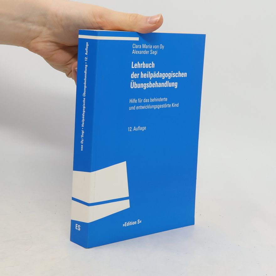 Clara Maria von Oy Lehrbuch der heilpädagogischen Übungsbehandlung