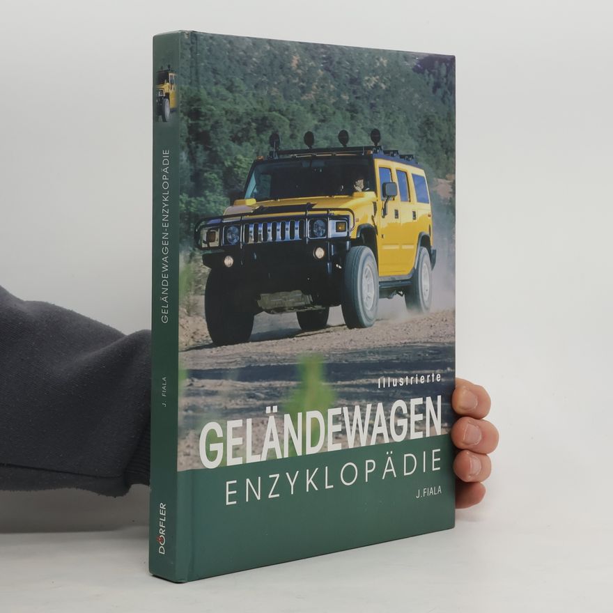 Jiří Fiala Illustrierte Geländewagen-Enzyklopädie