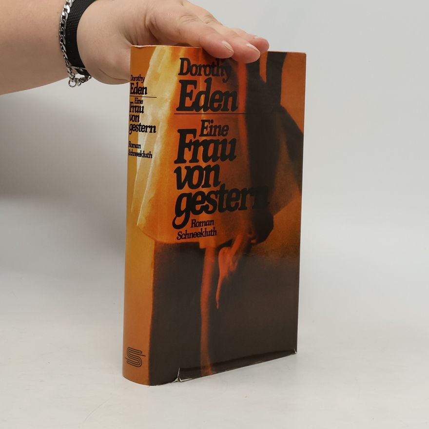 Dorothy Eden Eine Frau von gestern