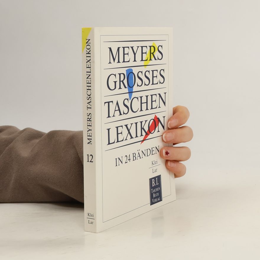 Autorenkollektiv Meyers grosses Taschenlexikon : in 24 Bänden. Bd. 12, Klei-Lar