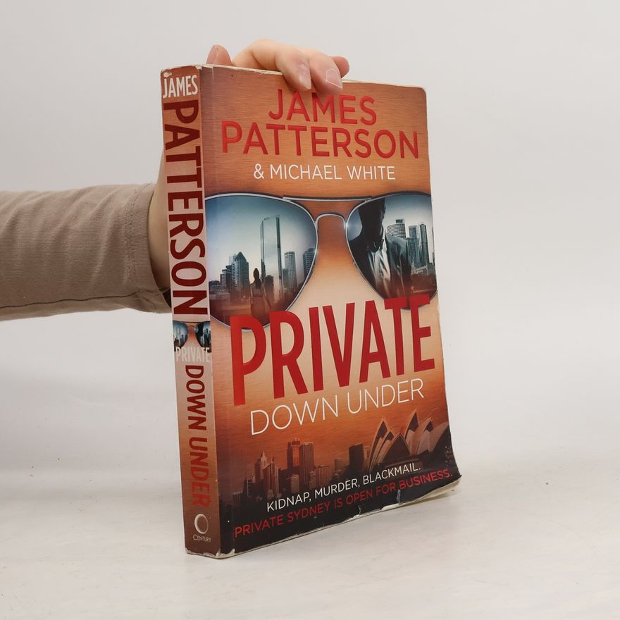 James Patterson Private Down Under