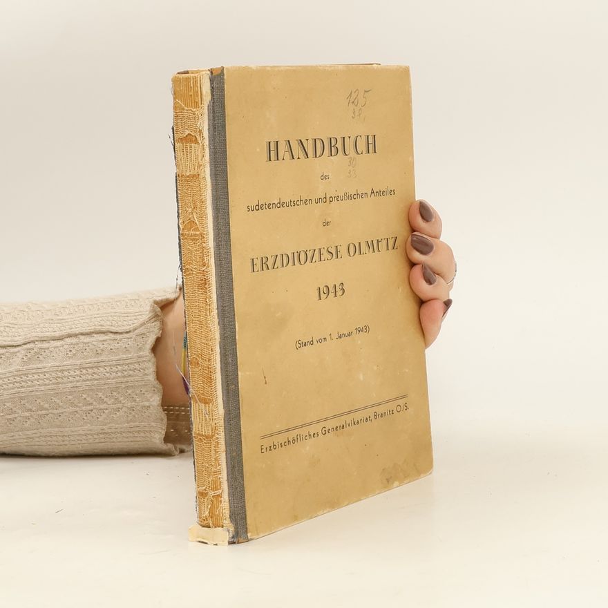 Various authors Handbuch des sudetendeutschen und preußischen Anteiles der Erzdiözese Olmütz 1943