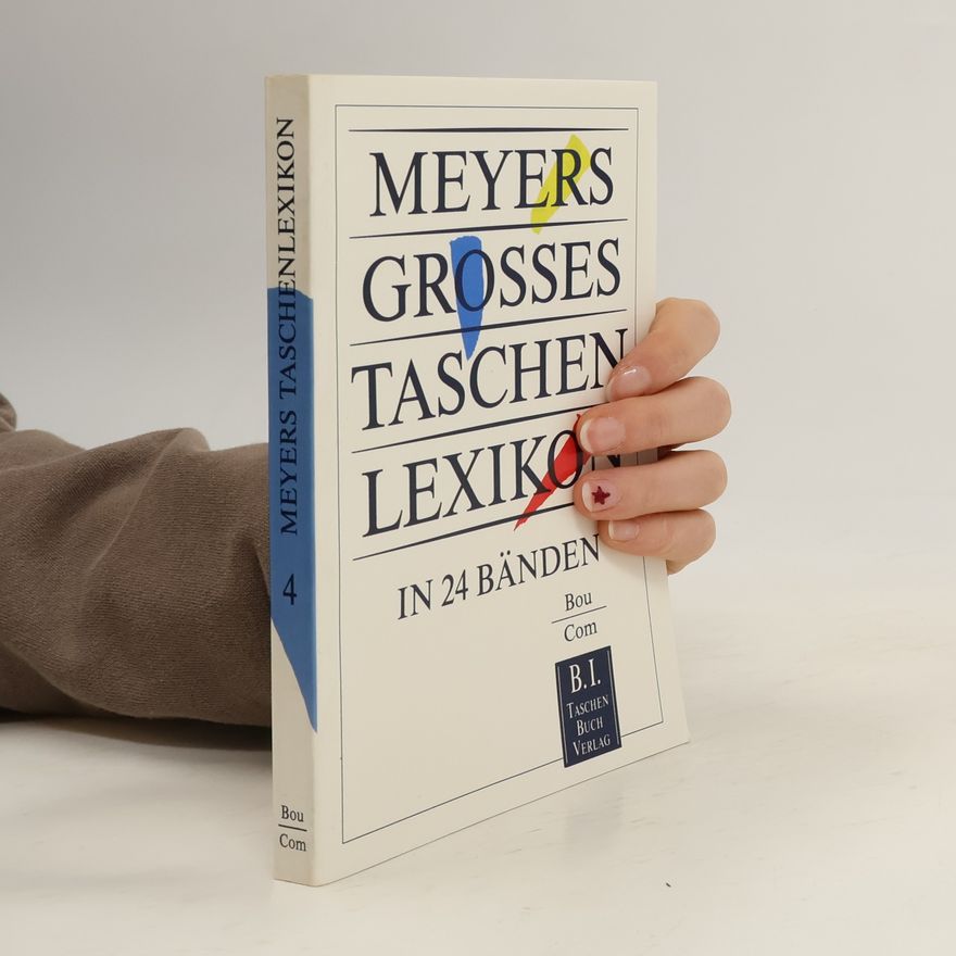 Meyers Meyers grosses Taschenlexikon : in 24 Bänden. Bd. 4, Bou-Com