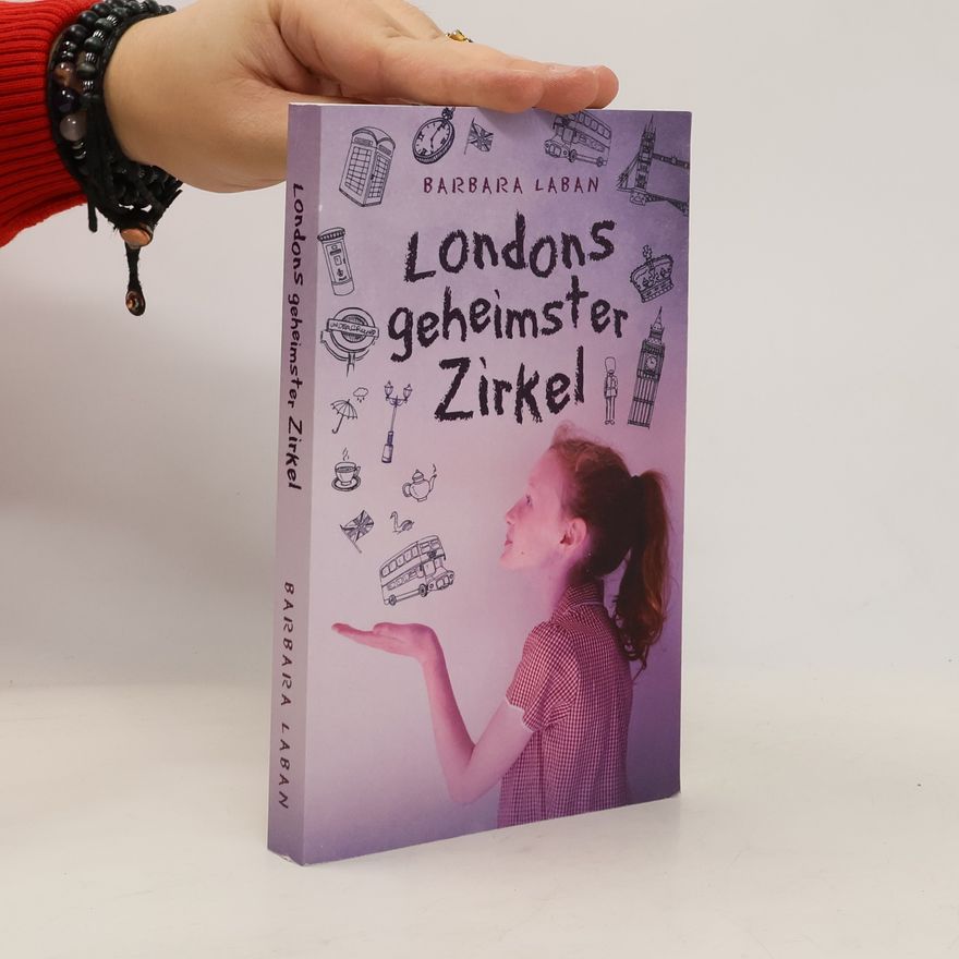 Barbara Laban Londons Geheimster Zirkel