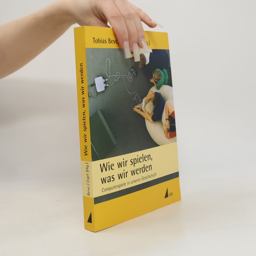 Holger Zapf Wie wir spielen, was wir werden