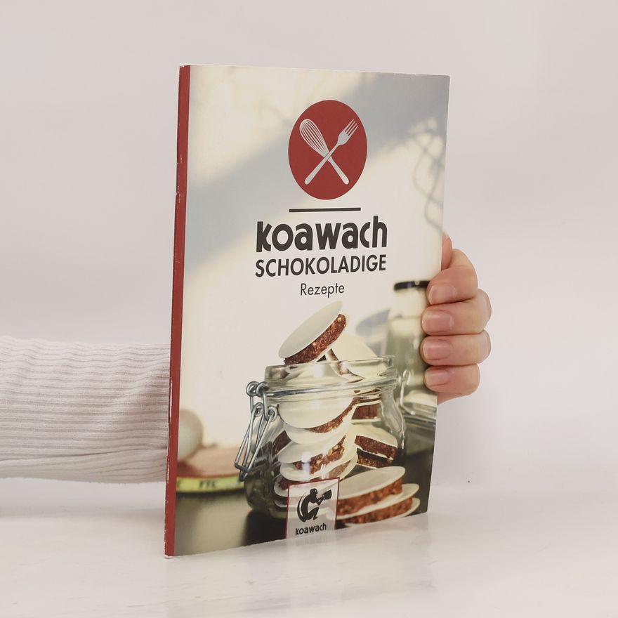 Autorenkollektiv Koawach schokoladige Rezepte