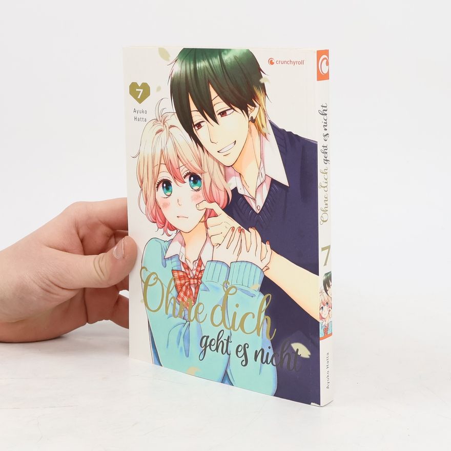 Ayuko Hatta Ohne dich geht es nicht – Band 7