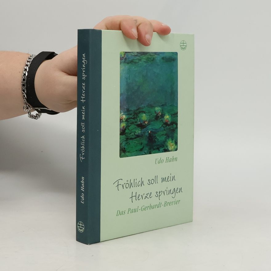Udo Hahn Fröhlich soll mein Herze springen