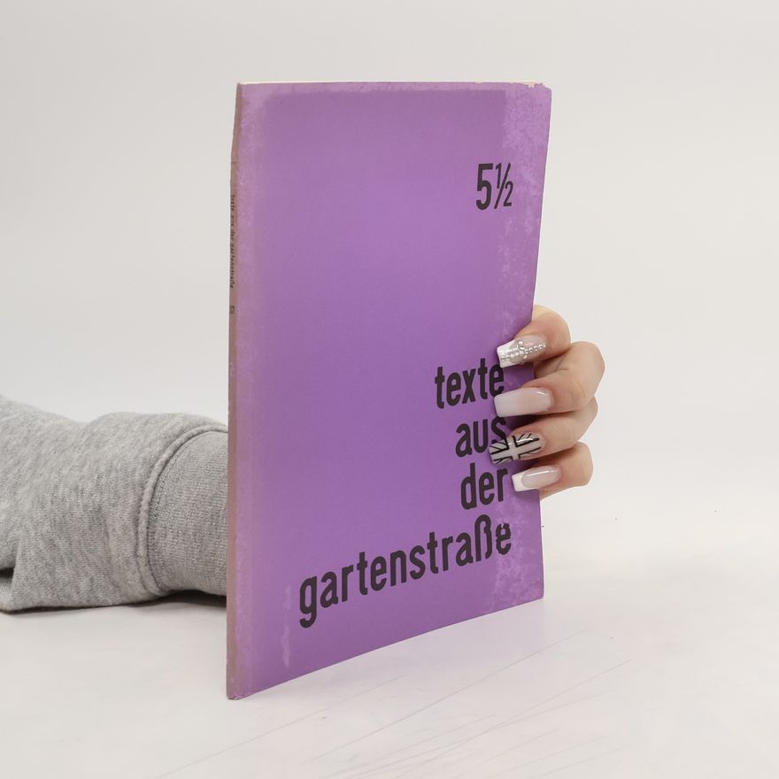 Kolektív autorov Texte aus der Gartenstraße 5 1/2