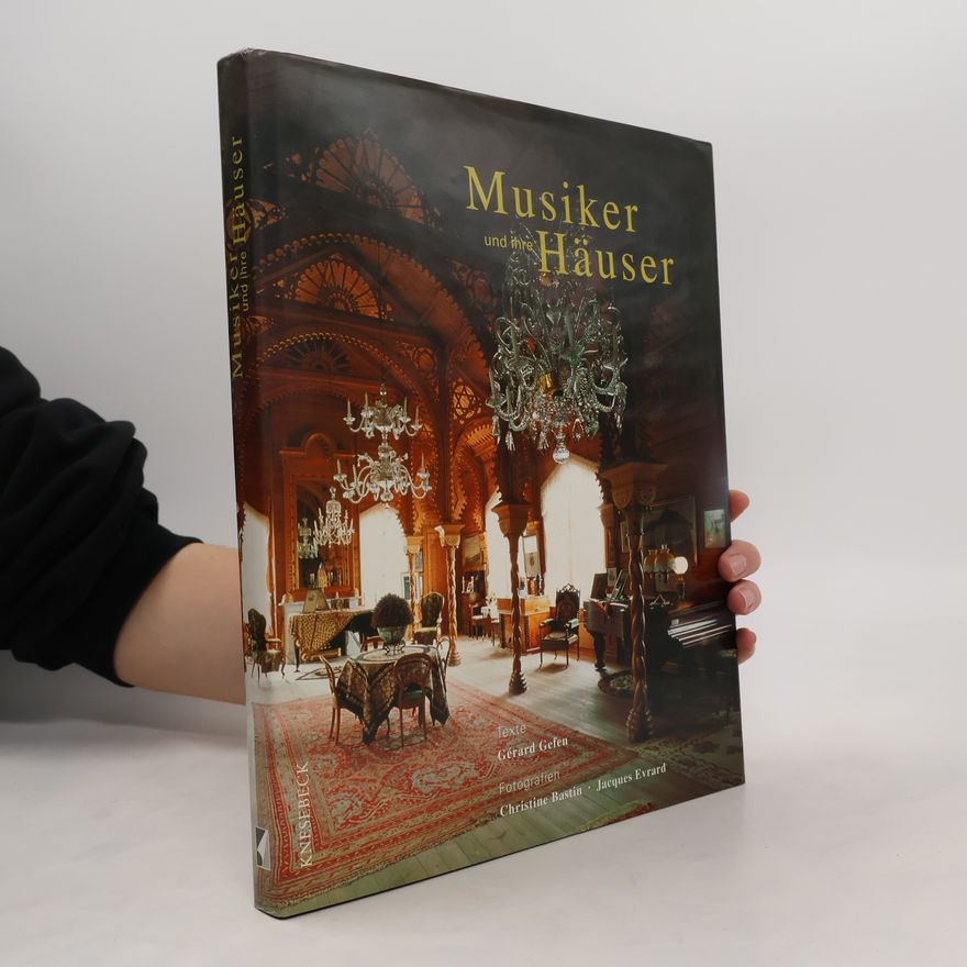 Gérard Gefen Musiker und ihre Häuser