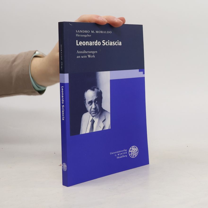 Sandro M Moraldo Beiträge zur neueren Literaturgeschichte: Leonardo Sciascia