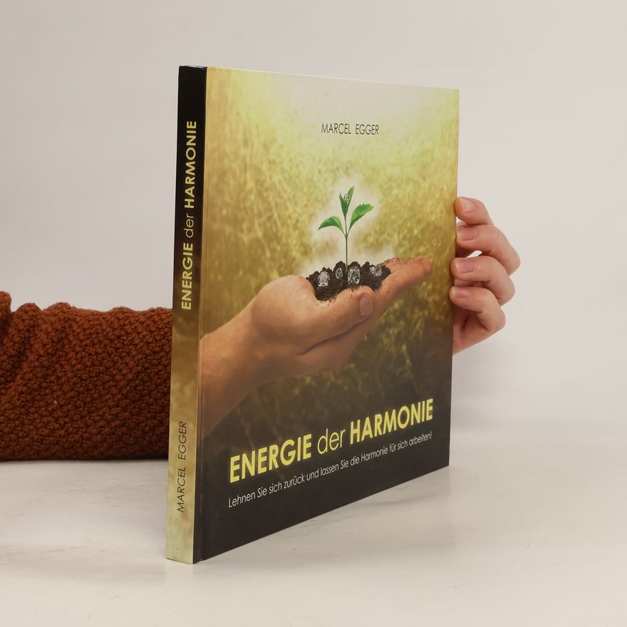 Marcel Egger Energie der Harmonie