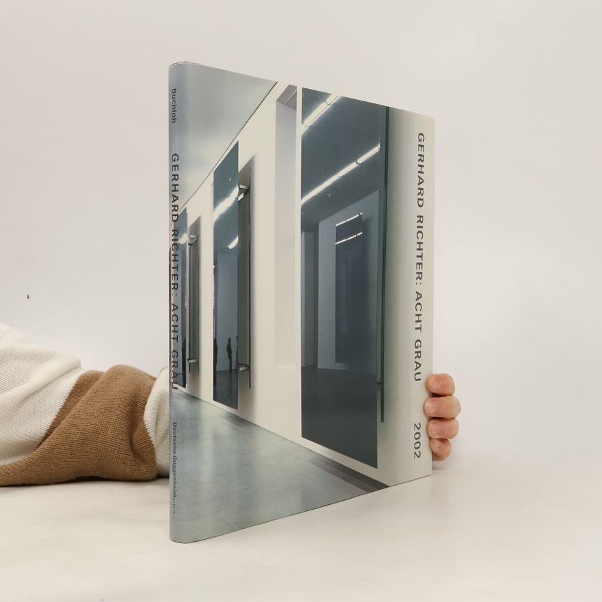 Gerhard Richter Gerhard Richter: Acht Grau