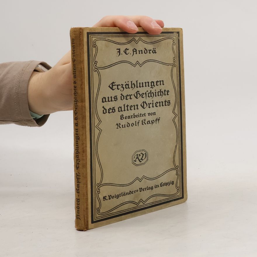 Jakob Karl Andrae Erzählungen aus der Geschichte des alten Orients